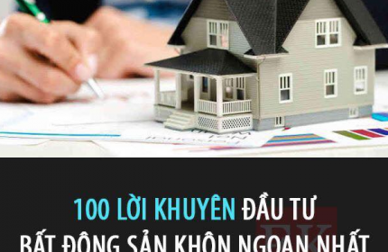 100 lời khuyên đầu tư Bất Động Sản